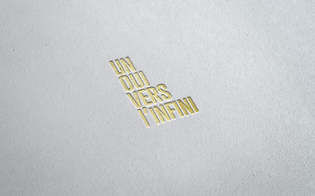 Un Oui Vers l&rsquo;Infini